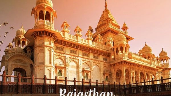 Rajasthan : Maharaja’s Land- The Land of Royals